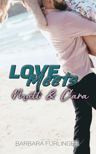 Love Meets: Matt & Cara