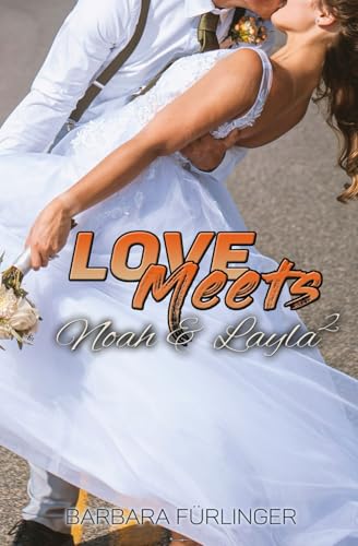 Love Meets: Noah & Layla²