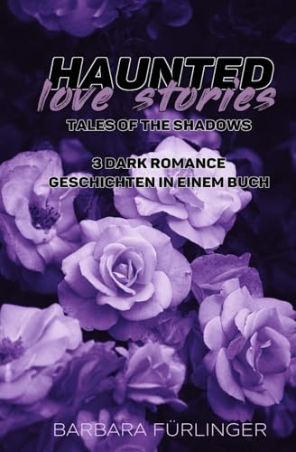 Haunted Love Stories: Tales of the Shadows