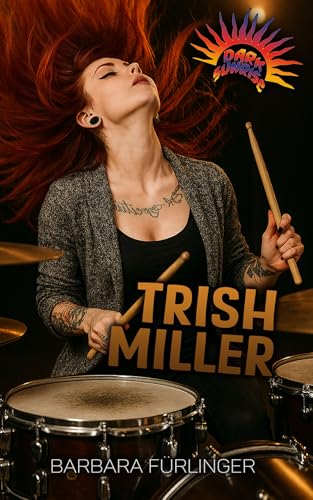 Dark Sunrise: Trish Miller