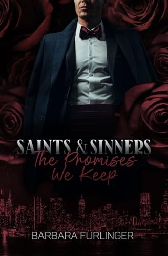 Saints & Sinners: The Promises We Keep