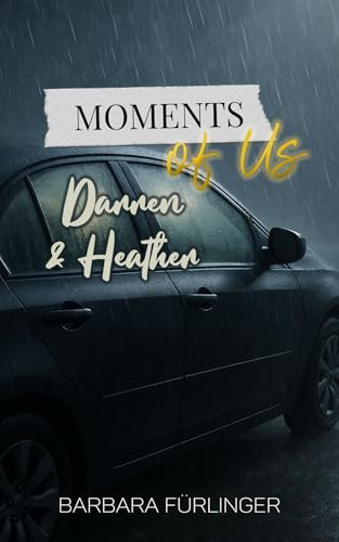 Moments of Us: Darren & Heather