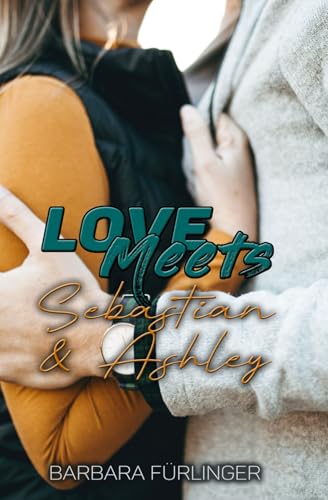 Love Meets: Sebastian & Ashley