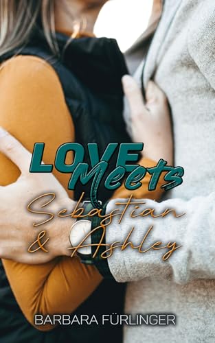 Love Meets: Sebastian & Ashley
