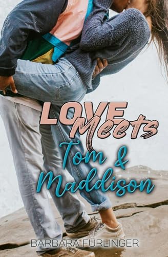 Love Meets: Tom & Maddison