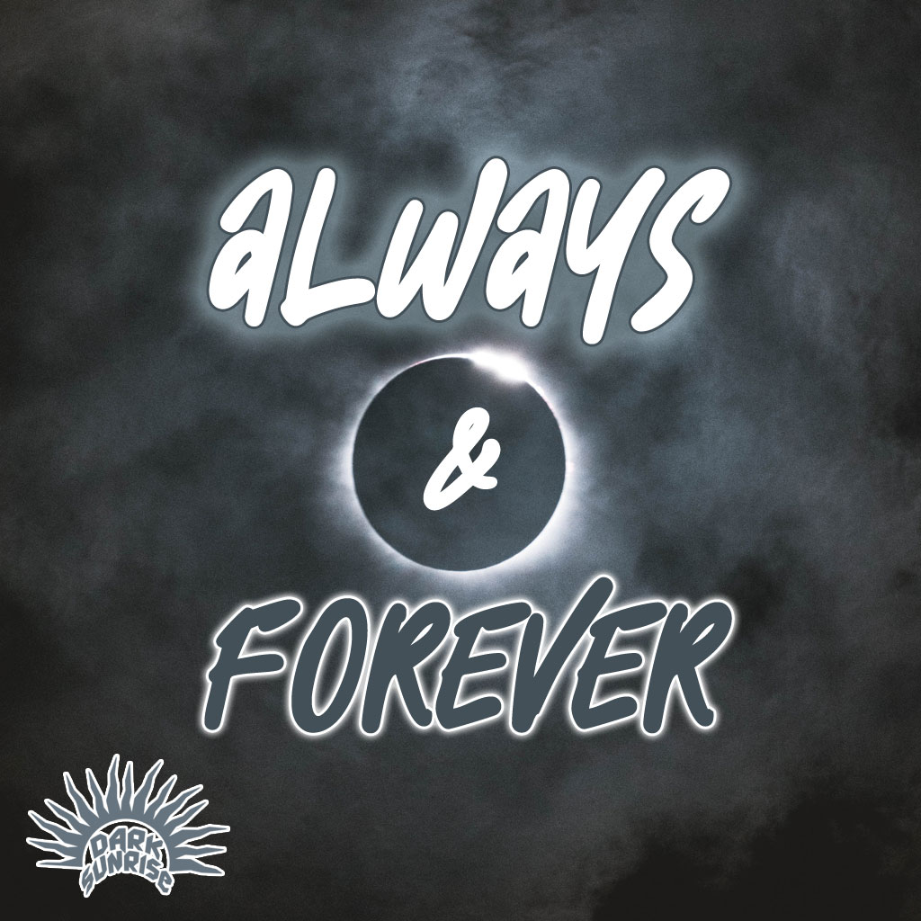 Dark-Sunrise-always-and-forever