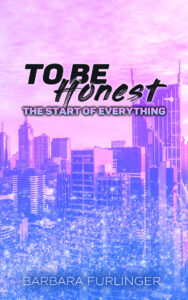To Be Honest – The Start of EVERYTHING Cover