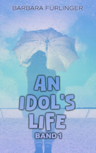 An Idols Life – The Start of SOMETHING NEW Cover
