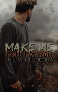 Make Me Fall For You: Kieran & Eudora Cover