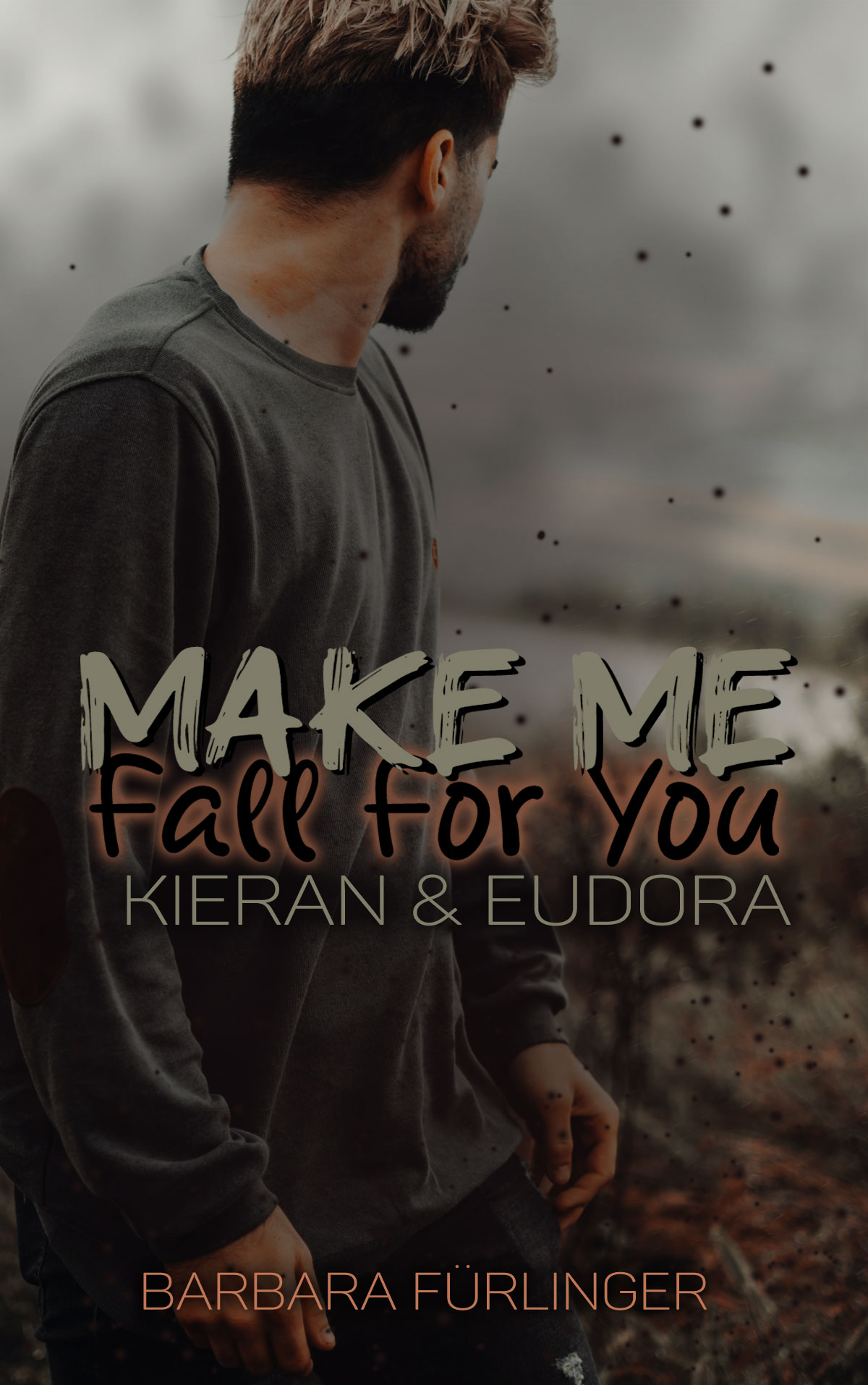 Make Me Fall For You: Kieran & Eudora