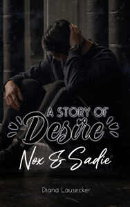 A Story of Desire: Nox & Sadie Cover