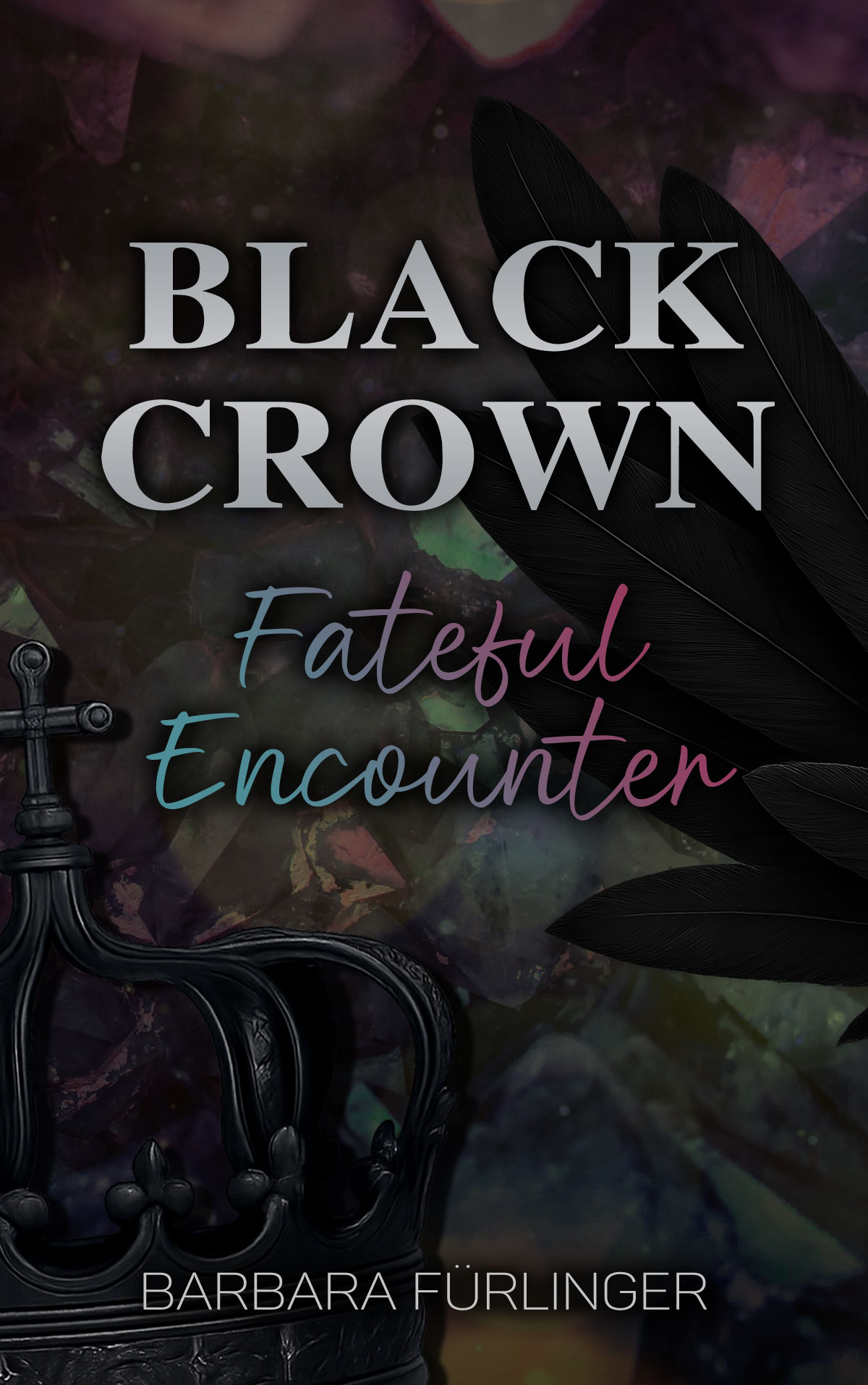 BLACK CROWN: Fateful Encounter