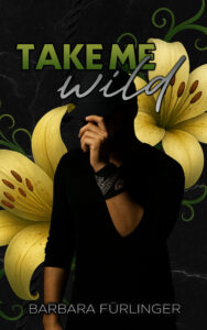 Take Me Wild Cover