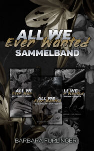 All We Ever Wanted Sammelband Cover