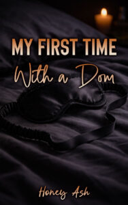 My First Time With A Dom Cover