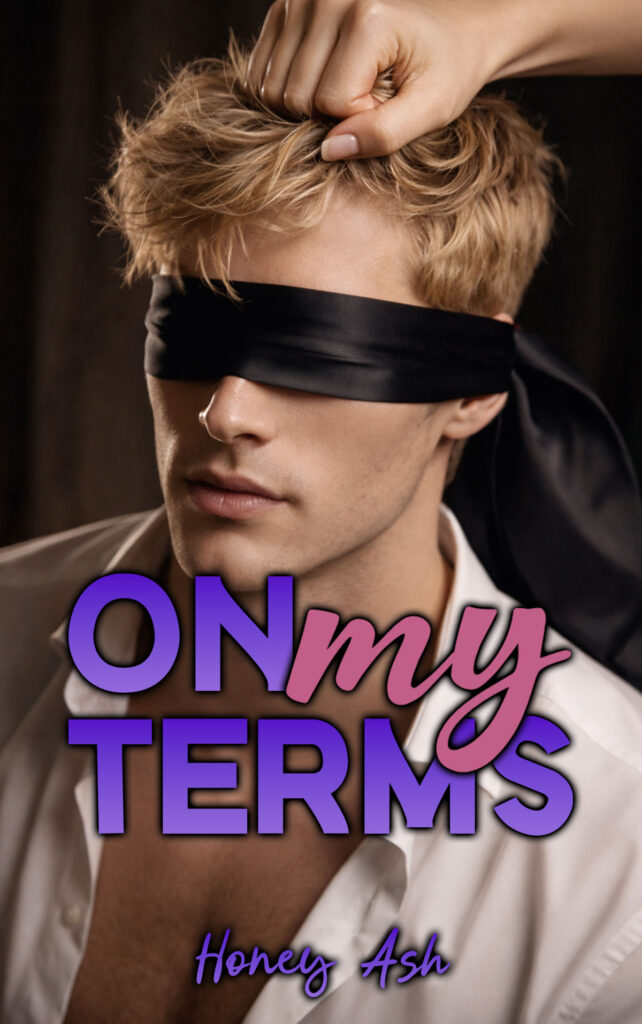 Honey Ash On My Terms