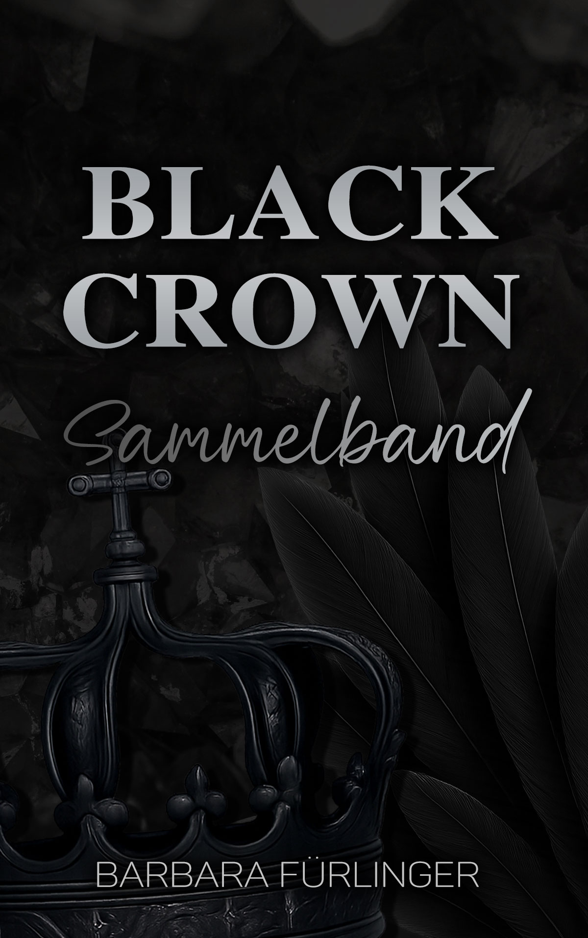 BLACK CROWN Sammelband
