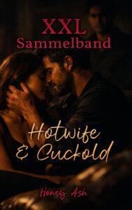XXL Sammelband Hotwife & Cuckold Cover