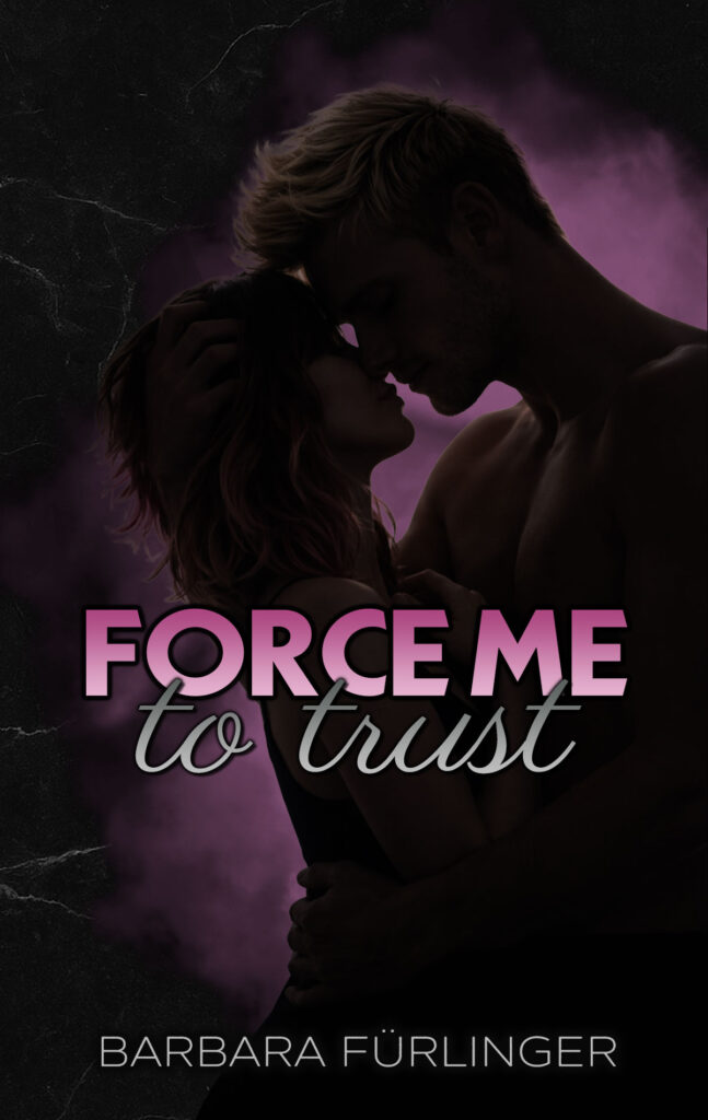 Force Me To Trust Ebook