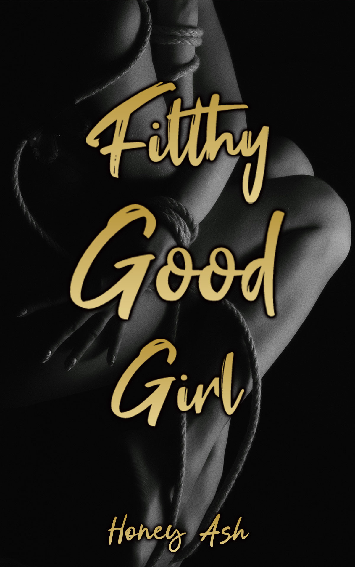 Filthy Good Girl