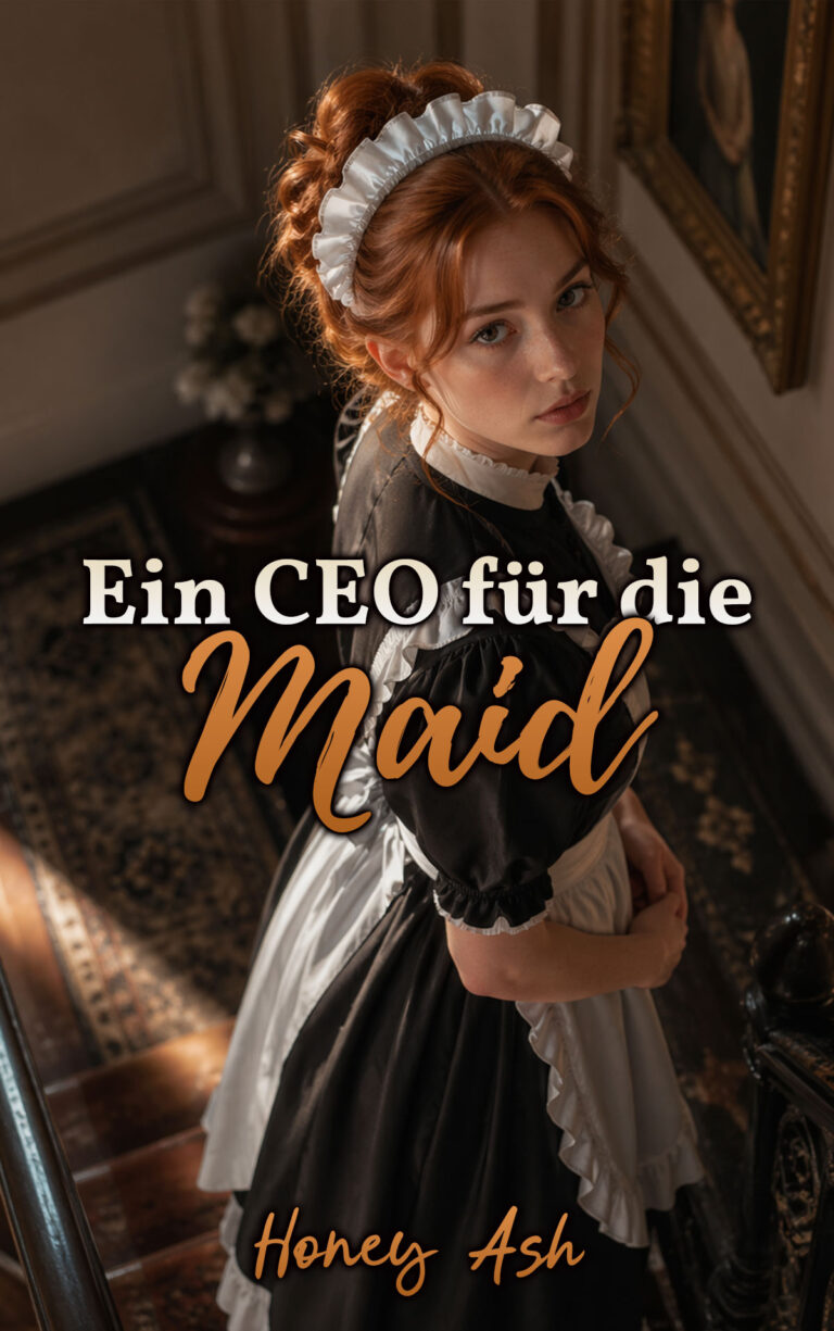 Honey Ash Ein CEO Für Die Maid