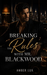 Breaking the Rules with Mr. Blackwood Cover