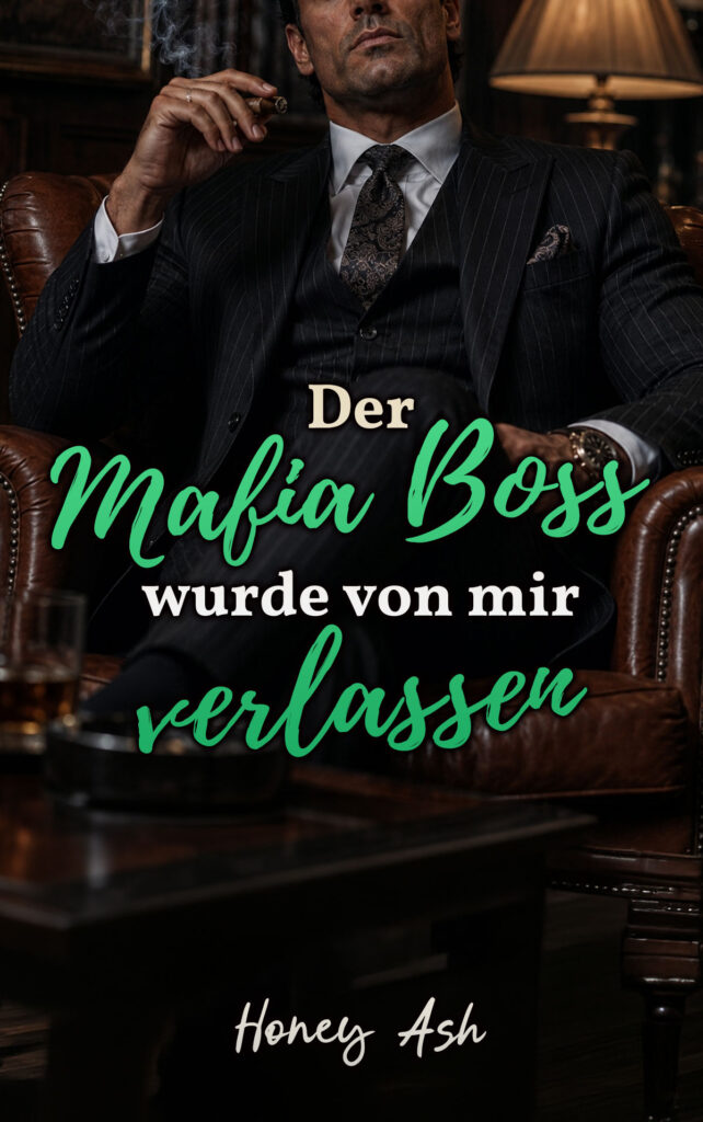 Der Mafia Boss wurde von mir verlassen Cover