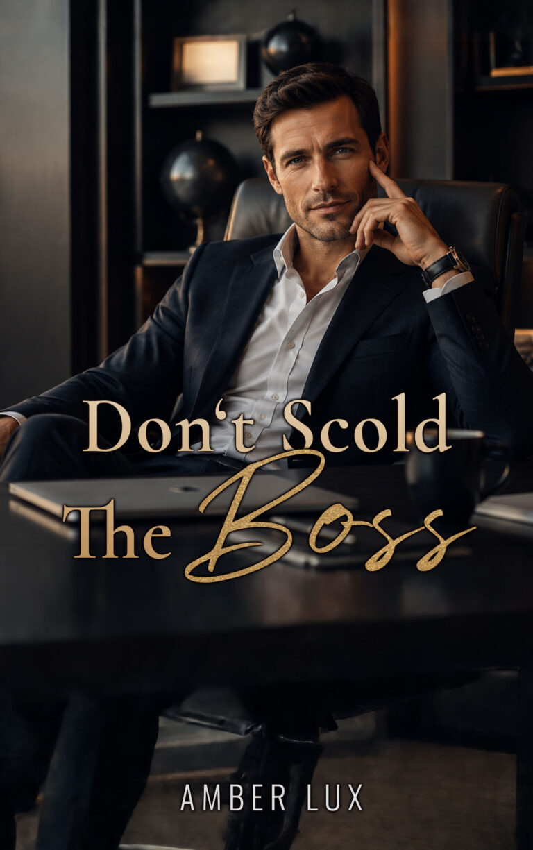 Don’t Scold the Boss