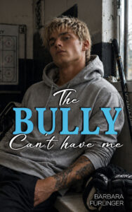 The Bully Can’t Have Me Cover