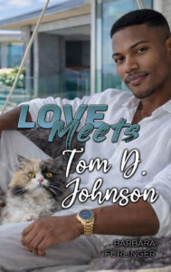 Love Meets: Tom D. Johnson Cover
