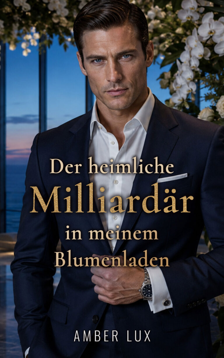 Der heimliche Milliardär in meinem Blumenladen