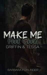 Make Me Feel Seen: Griffin & Tessa Cover