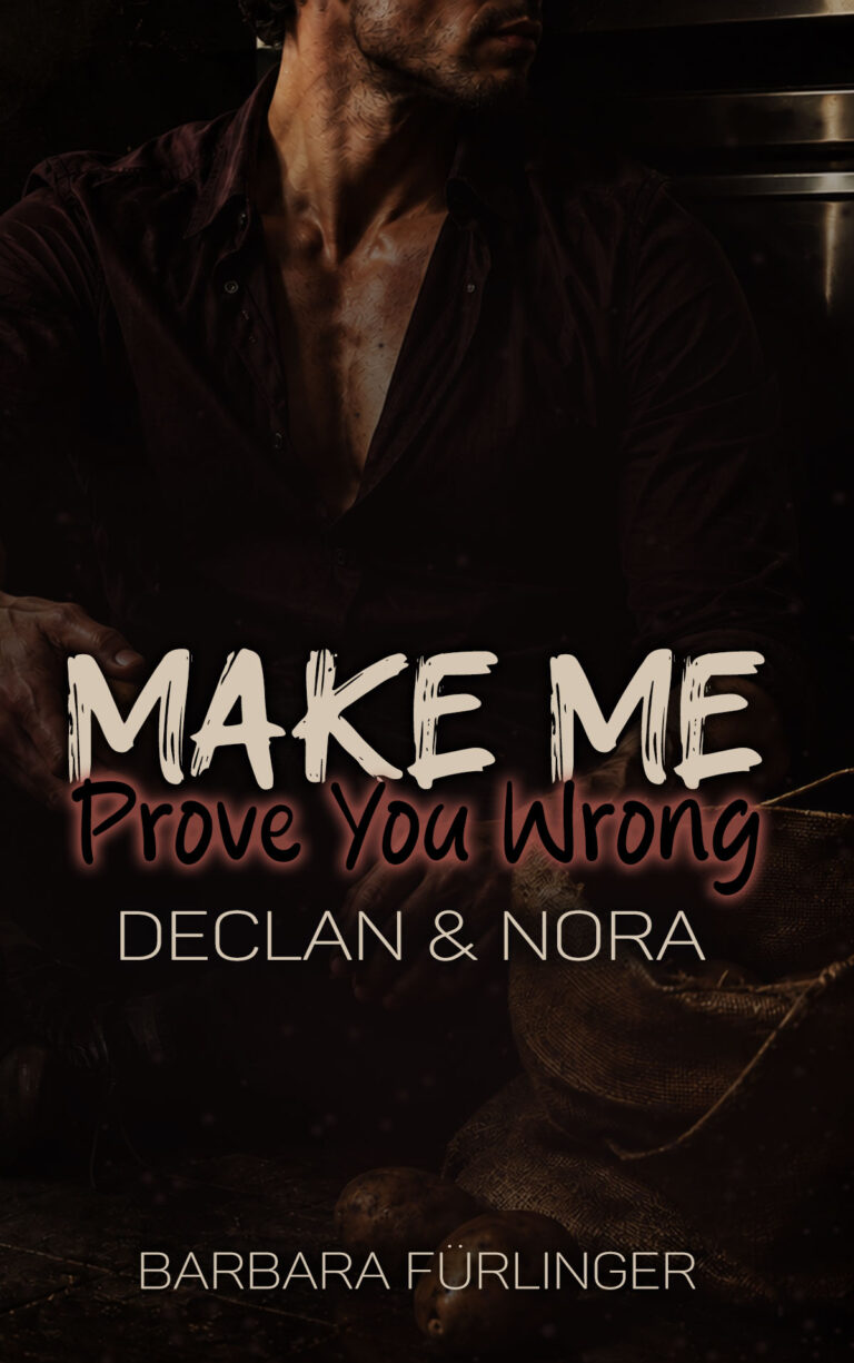 Make Me Prove You Wrong: Declan & Nora